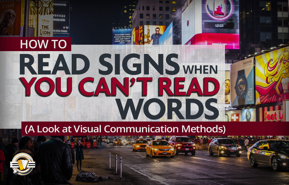 How to read signs when you can't read words